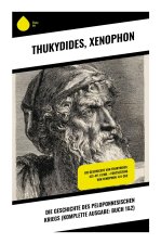 Die Geschichte des Peloponnesischen Kriegs (Komplette Ausgabe: Buch 1&2)