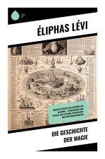Die Geschichte der Magie