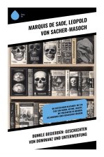 Dunkle Begierden: Geschichten von Dominanz und Unterwerfung