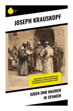 Juden und Mauren in Spanien