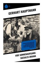 Vor Sonnenaufgang: Soziales Drama