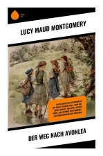 Der Weg nach Avonlea