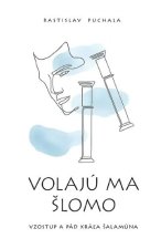 Volajú ma Šlomo
