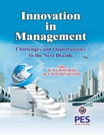 Innovation in Management Challenges and Opportunities in the next Decade