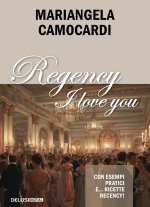 Regency I love you