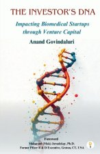 The Investor's DNA - Impacting Biomedical Startups through Venture Capital