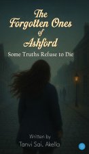 The Forgotten Ones of Ashford