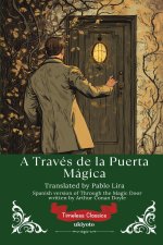 A Través de la Puerta Mágica | Spanish Translation of Through the Magic Door