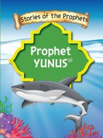 Stories Of The Prophet - Prophet Yunus عَلَیهِ]السَّلام