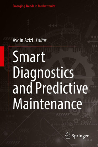 Smart Diagnostics and Predictive Maintenance
