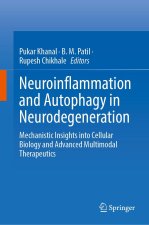 Neuroinflammation and Autophagy in Neurodegeneration