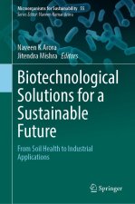 Biotechnological Solutions for a Sustainable Future