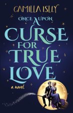 Once Upon a Curse for True Love