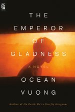 The Emperor of Gladness
