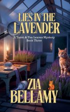 Lies In The Lavender