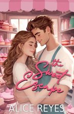 The Sweet Escape