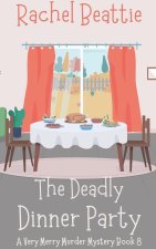 The Deadly Dinner Party