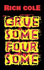 Gruesome Foursome