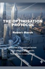 The Optimisation Protocol