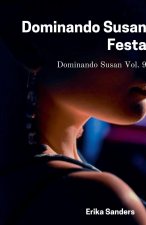 Dominando Susan. Festa