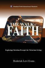 The Walk of Faith