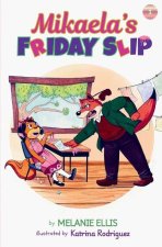 Mikaela's Friday Slip
