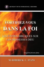 Fortifiez-vous dans la Foi
