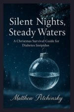 Silent Nights, Steady Waters