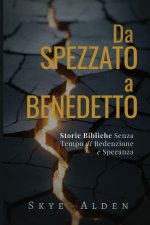 Da Spezzato a Benedetto