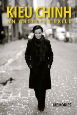 Kieu Chinh - An Artist In Exile (soft cover - bw - Sept 2025 edition)