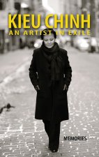 Kieu Chinh - An Artist In Exile (hardcover - bw - Sept 2025 edition)