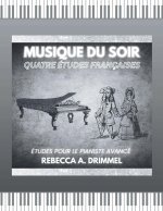 Musique du soir/Quatre études françaises