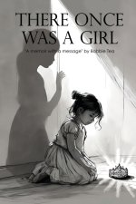 There Once was a Girl