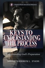 Keys to Understanding the Process