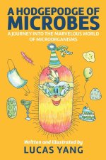 A Hodgepodge of Microbes