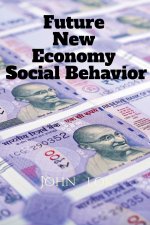 Future New Economy Social Behavior