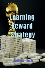 Learning Reward Strategy