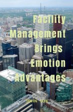 Facility Management Brings Emotion Advantages