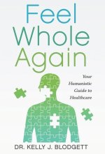 Feel Whole Again