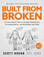 Built from Broken (Revised & Expanded Edition)