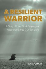 A Resilient Warrior