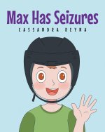 Max Has Seizures
