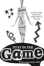 Stay in the GAME