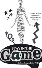 Stay in the GAME