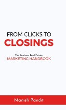 From Clicks to Closings