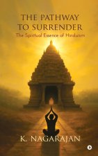 The Pathway to Surrender