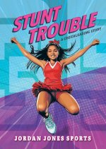 Stunt Trouble: A Cheerleading Story