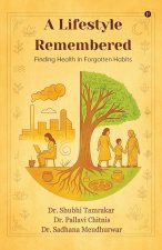 A Lifestyle Remembered