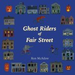 Ghost Riders of Fair Street