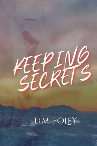Keeping Secrets